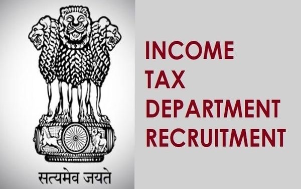 Income Tax Department Recruitment 2019: Pay Scale, Last Date to Apply, Selection Procedure; Know here