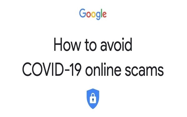 Google launches Webpage to Help you Avoid COVID-19 Related Online Scams