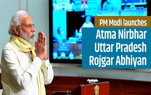 PM Modi launches Atma Nirbhar UP Rojgar Abhiyan