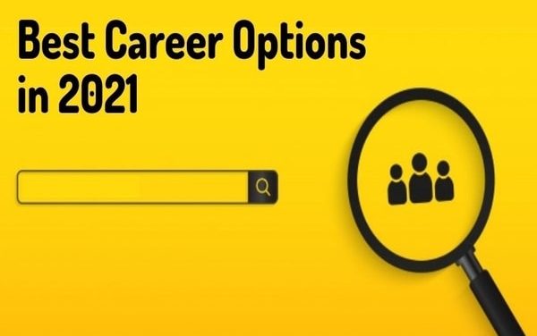 Few demanding career options students can choose in 2021: Details.