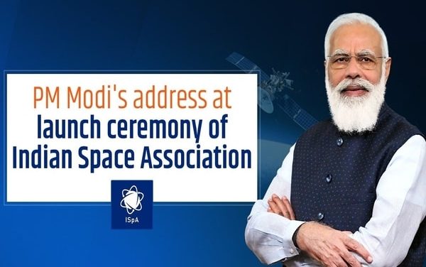 PM Modi launches Indian Space Association- All you need to know