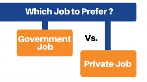 Government v.s private jobs